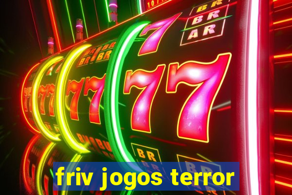 friv jogos terror